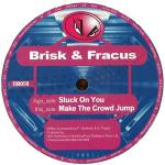 Cover: Brisk &amp;amp;amp;amp;amp; Fracus - Stuck On You