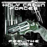 Cover: Holy Crown Forces - Fuck Out Quick