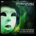 Cover: Psyko Punkz - Left With The Wrong (TNT aka Technoboy 'N' Tuneboy Remix)