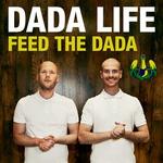 Cover: Dada Life - Feed the Dada (Dyro Remix)