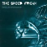 Cover: The Speed Freak - Jesus Was A Mutant (Part 1)