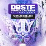 Cover: D-Block &amp; S-te-Fan feat. Chris Madin - Worlds Collide (Rebirth 2014 Anthem)