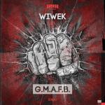 Cover: Wiwek - G.M.A.F.B.