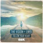 Cover: The Vision feat. Lynx - Follow Your Heart