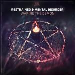Cover: Restrained &amp;amp; Mental Disorder - Grill, Peel, Slice