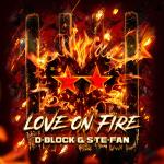 Cover: D-Block - Love On Fire