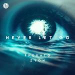 Cover: Pherato &amp; Zyon - Never Let Go