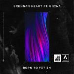 Cover: Brennan - Born To Fit In