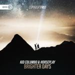 Cover: Kid Columbo &amp; Horseplay - Brighter Days