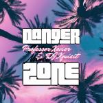 Cover: Professor Xavier &amp; DJ Xquizit - Danger Zone
