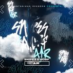 Cover: Snipes &amp; Murf - Air