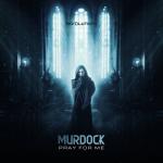 Cover: Murdock - Pray For Me