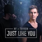Cover: NF - Just Like You - Just Like You (Thyron Bootleg)