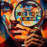 Cover: Crusadope - Focus On Me
