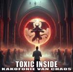 Cover: Toxic - Kakofonie van Chaos
