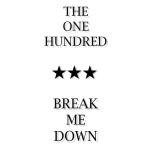 Cover: The One Hundred feat. Gemma Irwin - Break Me Down (Wez Clarke Remix Radio Edit)