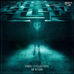 Cover: Dark Collective - No Return