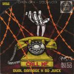 Cover: Dual Damage - Call Me