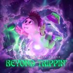 Cover: Ava Silver - Beyond Trippin'