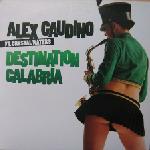 Cover: Alex Gaudino - Destination Calabria