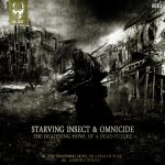 Cover: Starving Insect &amp; Omnicide - A Fertile Wound