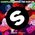 Cover: Candyland - Bring The Rain