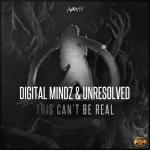 Cover: Digital Mindz &amp; Unresolved - This Can't Be Real