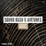 Cover: Sound Rush &amp; Airtunes - Gods