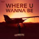 Cover: Unsenses - Where U Wanna Be