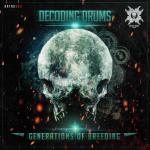 Cover: Decoding Drums - Generations Of Breeding