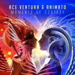 Cover: Ace Ventura &amp; Animato - Moments Of Ecstasy
