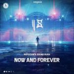 Refuzion Sound Rush Now And Forever Lyrics Hardstyle