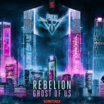 Cover: Rebelion - Ghost Of Us