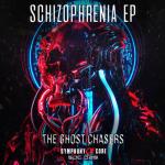 Cover: The Ghost Chasers - Schizophrenia