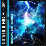 Cover: Hatred - Bringing The Thunder