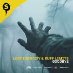 Cover: Lost Identity & Ruff Limits - Goodbye