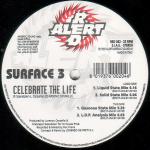 Cover: Surface 3 - Celebrate The Life (Liquid State Mix)