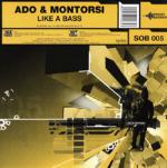 Cover: Ado & Montorsi - Like A Bass