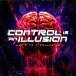 Cover: Luminite & Collusion - Control Is An Illusion