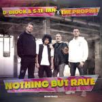 Cover: D-Block &amp; S-te-Fan &amp; The Prophet - Nothing But Rave