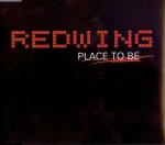 Cover: Redwing - Place To Be (Single Version)