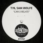 Cover: T78 & Sam WOLFE - Can U Relate