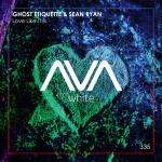 Cover: Ghost Etiquette & Sean Ryan - Love Like This