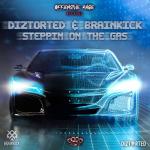 Cover: Diztorted & Brainkick - Steppin On The Gas