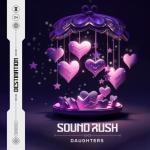 Cover: Sound Rush - Daughters