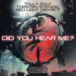 Cover: Talla 2XLC & Torsten Stenzel & Red Light District - Did You Hear Me?