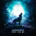 Cover: Lunakorpz - Pray For Me