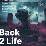 Cover: DJ Mystery - Back 2 Life