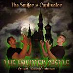 Cover: The Smiler & Captivator - The Haunted Castle (Official Trindqon Anthem 2021)